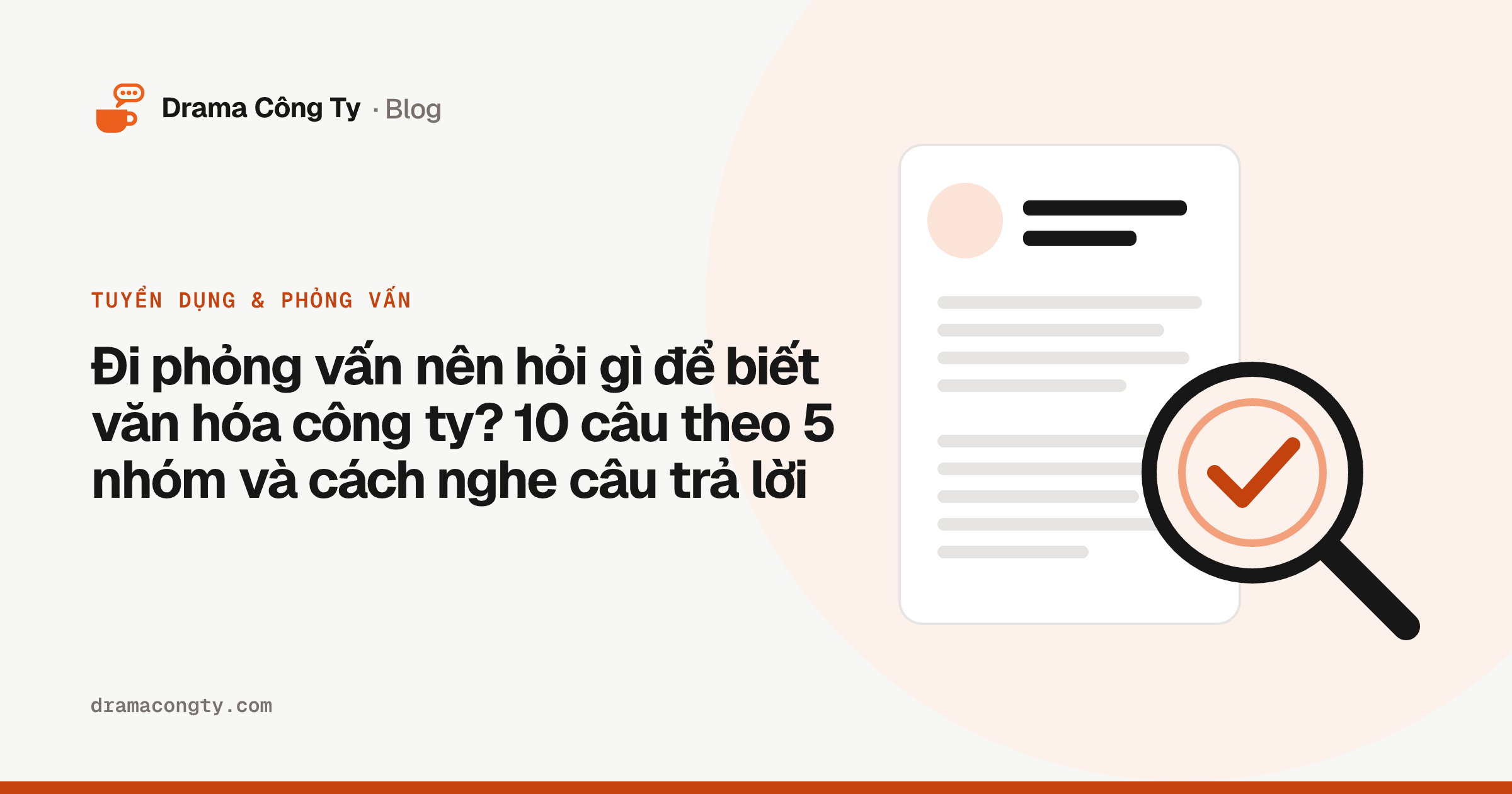 Đi phỏng vấn nên hỏi gì để biết văn hóa công ty? 10 câu theo 5 nhóm và cách nghe câu trả lời Ảnh bìa bài “Đi phỏng vấn nên hỏi gì để biết văn hóa công ty? 10 câu theo 5 nhóm và cách nghe câu trả lời”