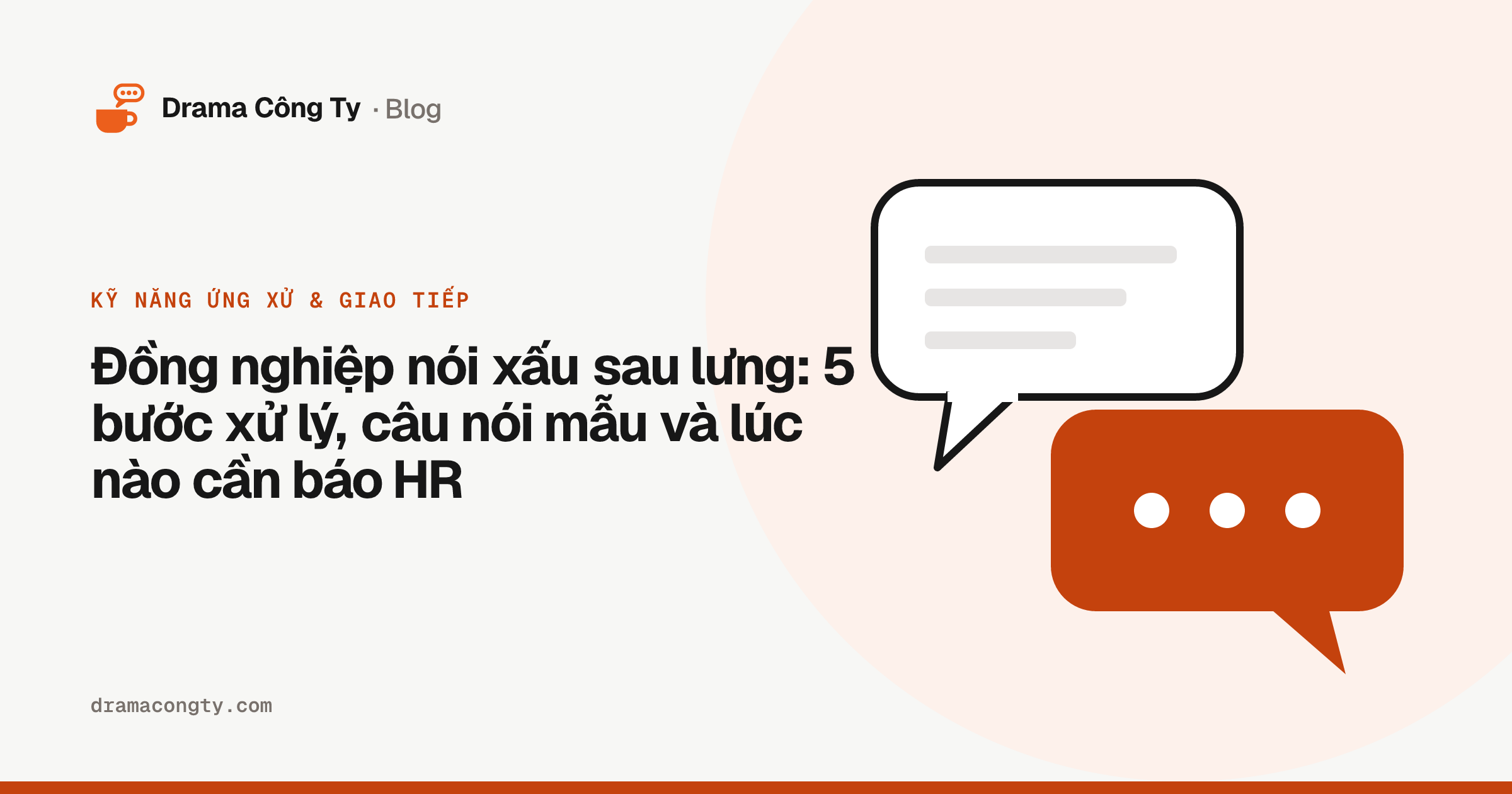 Đồng nghiệp nói xấu sau lưng: 5 bước xử lý, câu nói mẫu và lúc nào cần báo HR Ảnh bìa bài “Đồng nghiệp nói xấu sau lưng: 5 bước xử lý, câu nói mẫu và lúc nào cần báo HR”